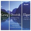 Grieg: Holberg Suite; Dvorák: Serenade for Strings; Elgar: Serenade for Strings