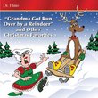 Grandma Got Run Over By a Reindeer