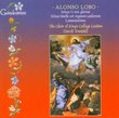 Alonso Lobo: Lamentations / Missa O Rex Gloria