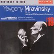 Tchaikovsky: Symphony No. 6 "Pathetique" (recorded 25 March 1949); Rimsky-Korsakov: Tale of the Invisible City of Kitzezh, arr. Steinberg; Symphony No. 4, Op. 36 (recorded 4 April 1949) (Melodiya Mravinsky Edition, Volume 19)