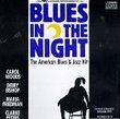 Blues In The Night: The American Blues & Jazz Hit (1987 Original London Cast)