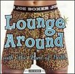 Joe Boxer: Lounge Around