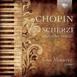 Chopin: Scherzi & Other Works for Piano