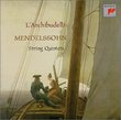 Mendelssohn: String Quintets 1 & 2 - L'Archibudelli