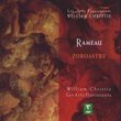 Rameau - Zoroastre / Padmore · Berg · Mechaly · Panzarella · Lecroart · Bazola · Bonnet · Revidat · Les Arts Florissants · Christie