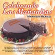 Celebrando Las Mananitas