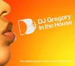 Defected in the House: DJ Gregory