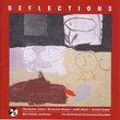 Reflections: Music for Mixed Ensembles