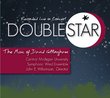 Double Star: the Music of David Gillingham