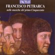 Francesco Petrarca nelle musiche del primo Cinquecento