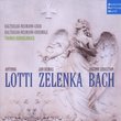 Bach Lotti Zelenka