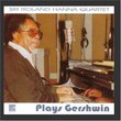 Sir Roland Hanna Quartet Plays Gershwin