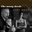 Many Deeds of Cory Weeds (Dig)