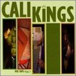 Cali Kings: Mix Tape, Vol. 1