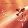 Tranquil Plus Mind 1