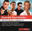 Essential Soundtracks: New Movie Collection (The Matrix, Fight Club, The Beach, American Beaty, Mission Impossible, etc...)