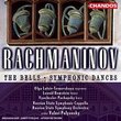 Rachmaninov: The Bells/Symphonic Dances