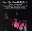 Sax By Candlelight 2