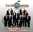 Historia De La Arrolladora