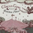 Circus Girl: The Best Of Gretchen Peters (single disc version)