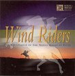 Wind Riders - The Renaissance of the Native American Flute