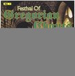 Festival of Gregorian Chants Vol. 1