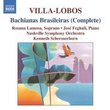 Villa-Lobos:  Bachianas Brasileiras (Complete)