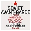 Soviet Avant-Garde: Protopopov, Lourie, Etc