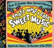 That's What I Call Sweet Music-American
