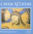 Crucifixus (The Choral Music Of Humphrey Clucas)