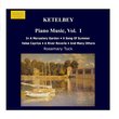 KETELBEY: Piano Music, Vol.  1