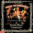 Hymn to Potatoes and Other Choral Masterworks from a Prairie Home Companion