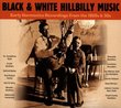 Black & White Hillbilly Music: Early Harmonica Recordings from the 1920s & 1930's