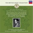 The British Music Collection: Peter Warlock - Capriol Suite, Serenade for Strings, Lullaby my Jesus