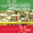 Tributo a los Grandes: Conjunto Primavera