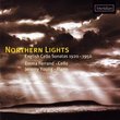 Northern Lights: English Cello Sonatas, 1920-1950