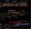 Spooky Actions, Music of Anton Webern