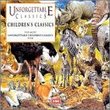 Unforgettable Classics: Children's Classics