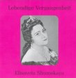 Lebendige Vergangenheit: Elisaveta Shumskaya