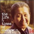 The Life & Times of Chengwin - Jack Tung