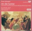 Schubert: An Die Sonne: Choral Music With Piano