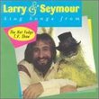Larry & Seymour Sing Songs From The Hot Fudge T.V. Show