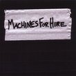 Machines for Hire