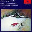 News of Great Joy - His Majestie's Clerkes / Ann Heider (Centaur)
