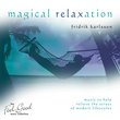 The Feel Good Collection: Magical Relaxation