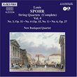 Louis Spohr: String Quartets Nos. 3, 4, 6