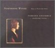 Northerne Wind: Music of Walter Frye