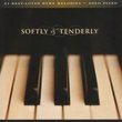 Softly And Tenderly: 21 Best-Loved Hymn Melodies By