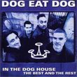 In the Dog House: Best of
