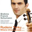 Brahms; Franck; Schumann: Violin Sonatas [Hybrid SACD]